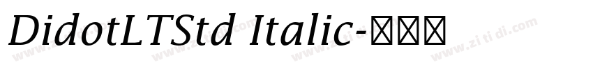 DidotLTStd Italic字体转换 DidotLTStd Italic字体转换